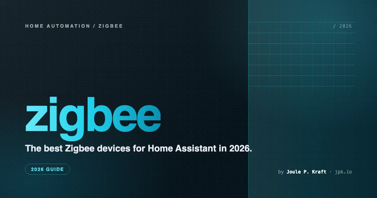 Best Zigbee Devices for Home Assistant (2026)