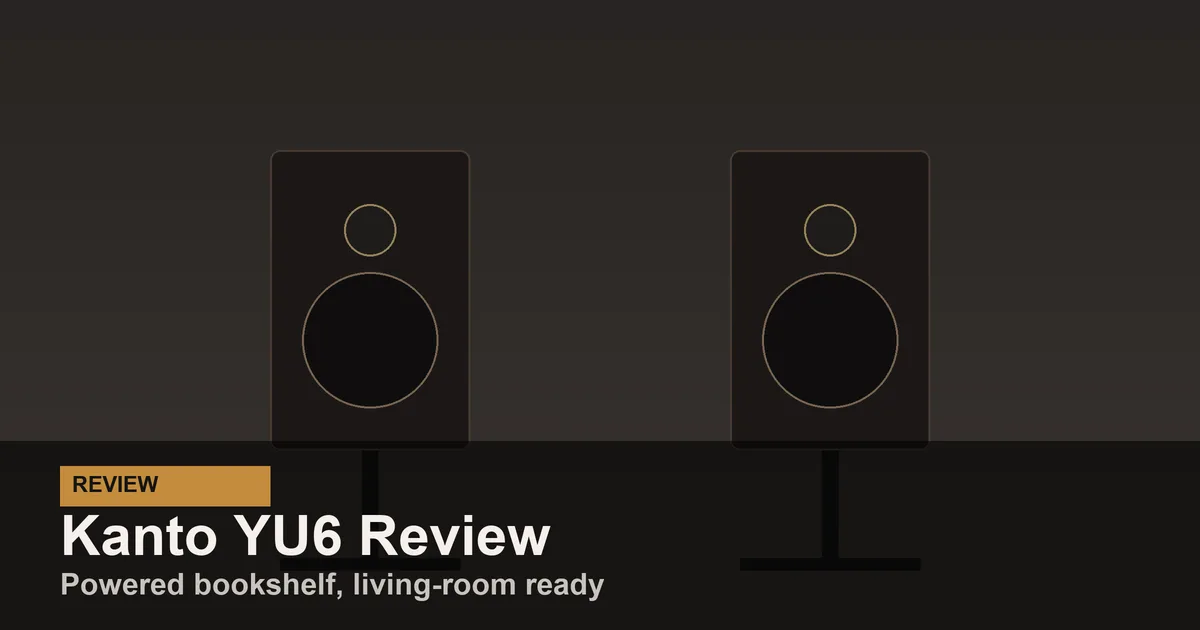 Kanto YU6 Review: The Powered Bookshelf Speaker Built for the Living Room