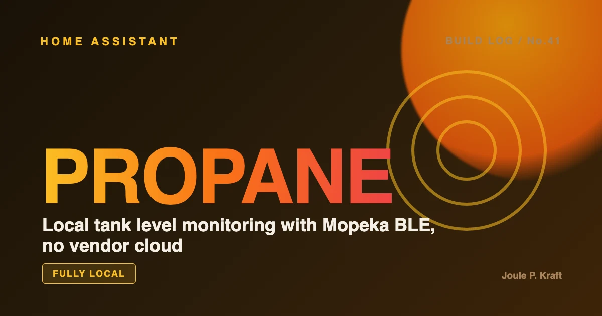 Local Propane Tank Level Monitoring in Home Assistant with Mopeka BLE