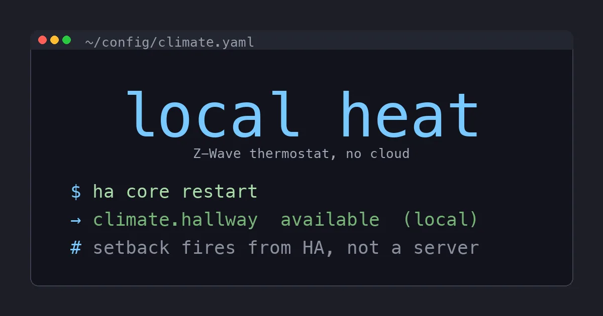 Local Thermostat Control in Home Assistant: The Z-Wave Build That Keeps Your Heat Off the Cloud