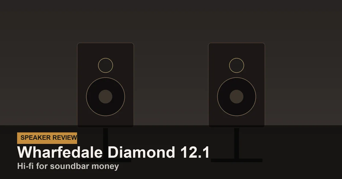 Wharfedale Diamond 12.1 Review: The $300 Bookshelf Speaker That Refuses to Lose