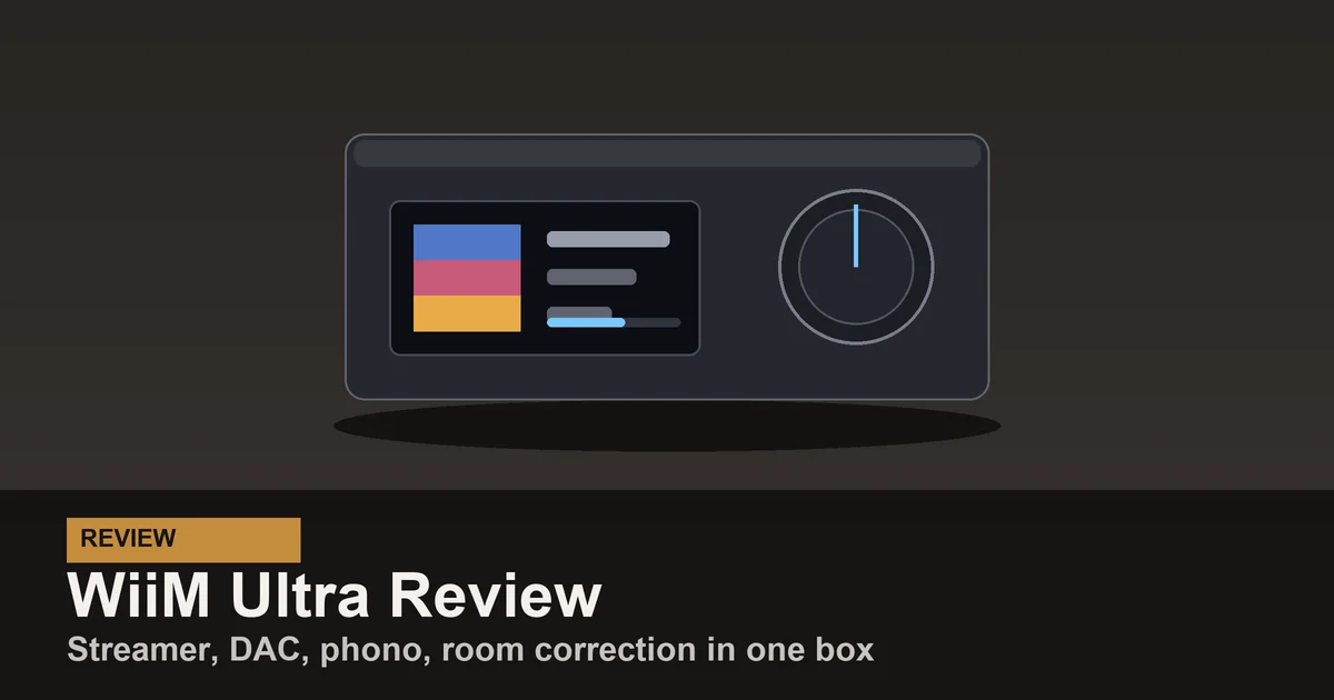WiiM Ultra Review: The One Box That Ate My Whole Audio Rack